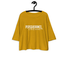 Load image into Gallery viewer, Perseverance is Her Name-Script-Loose Crop Top/Golden
