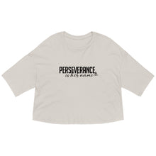 Load image into Gallery viewer, Perseverance is Her Name-Script-Loose Crop Top/Vintage White
