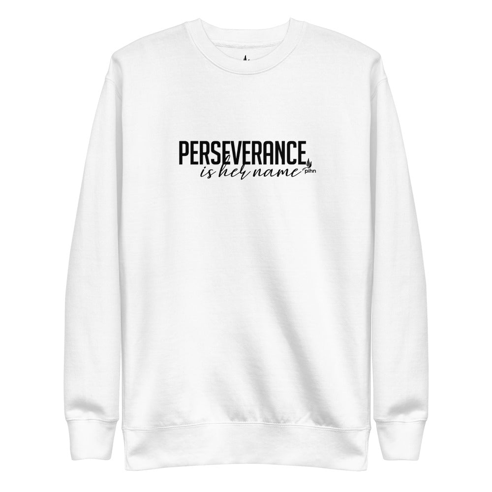 Perseverance is Her Name-Script-Sweatshirt/White